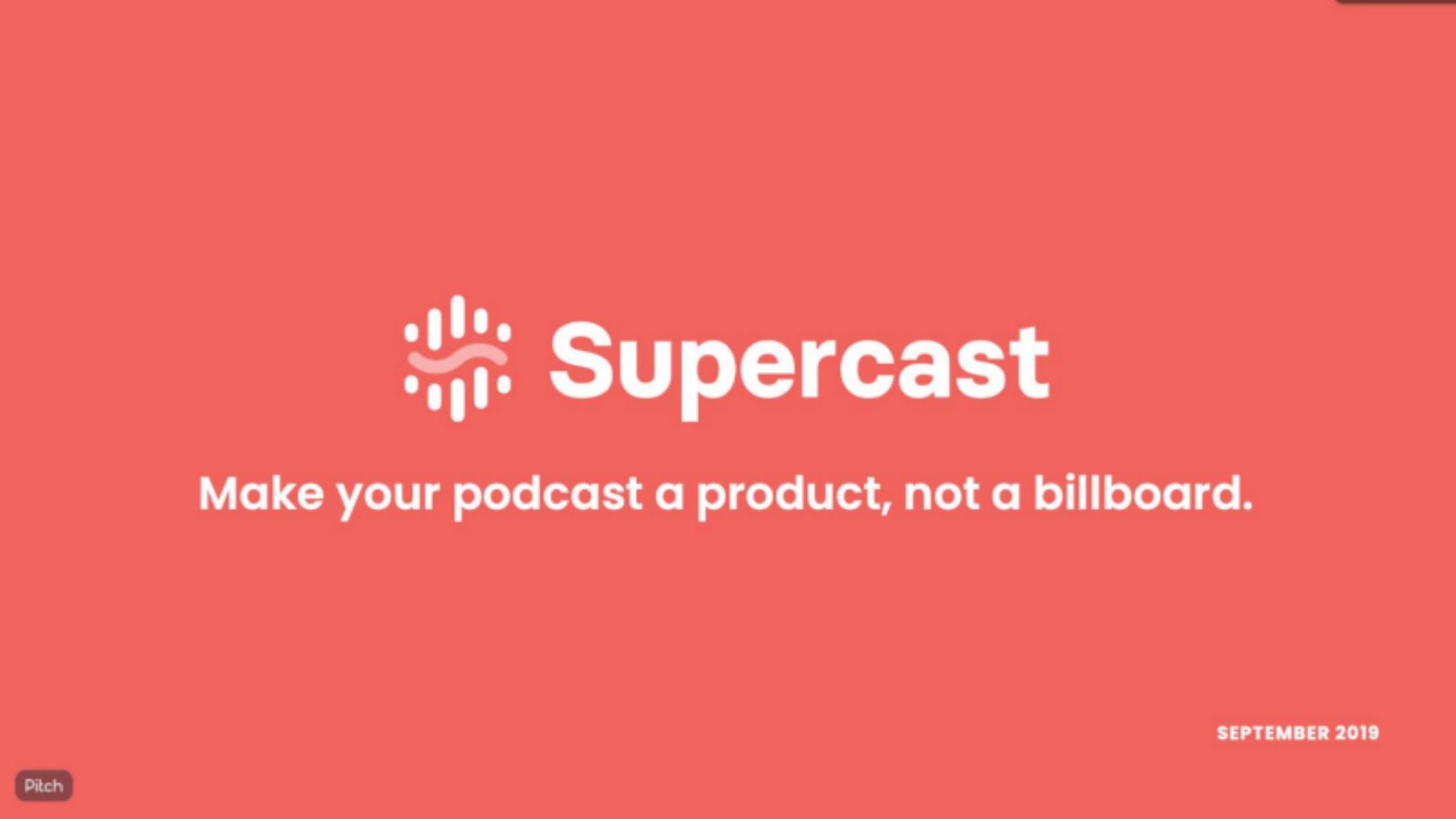 Supercast pitch deck cover